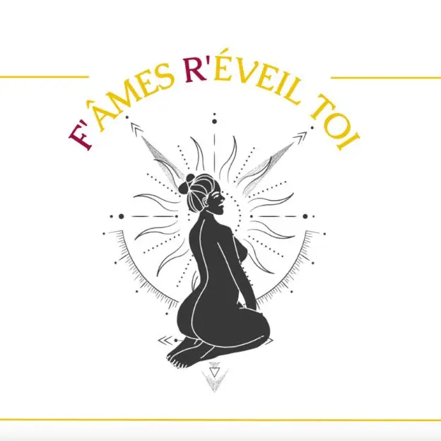 F'âmes r'éeveil Toi, accompagnement pour femmes